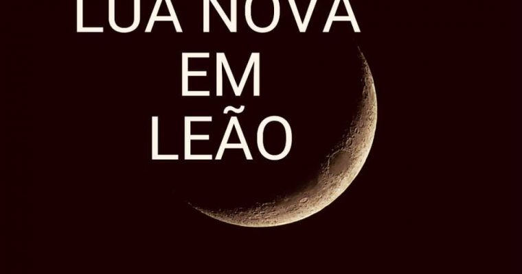 LUA NOVA EM LEÃO!