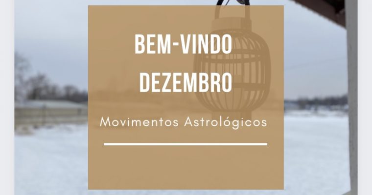 Movimentos Astrológicos em dezembro