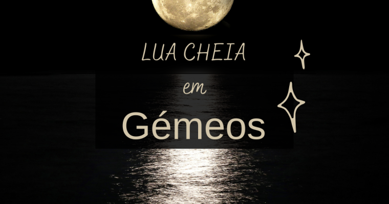 LUA CHEIA EM GÉMEOS