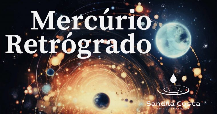 MERCÚRIO RETRÓGRADO EM CARNEIRO
