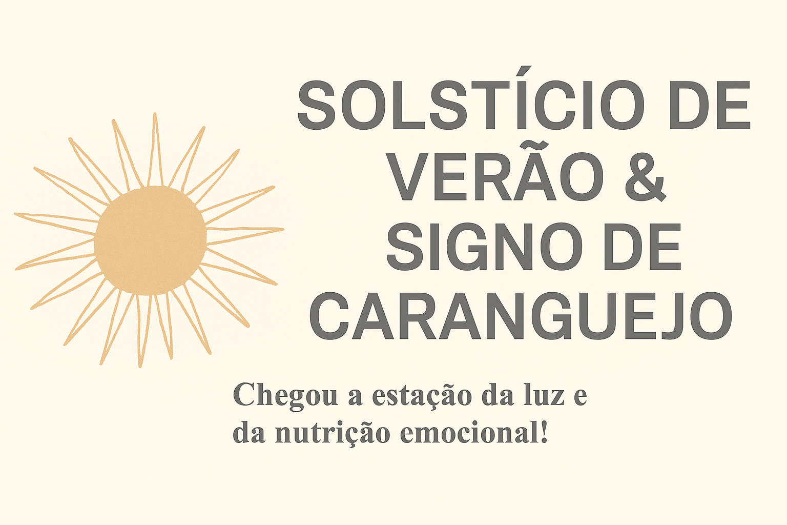 SIGNO DE CARANGUEJO E SOLSTÍCIO DE VERÃO!