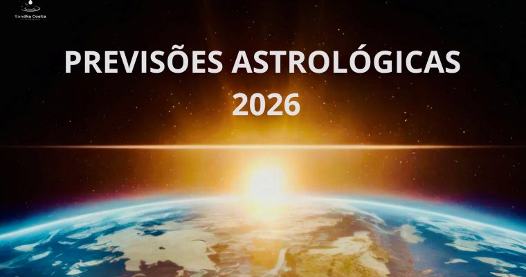 PREVISÕES ASTROLÓGICAS 2026
